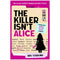 The Killer Isn’t Alice